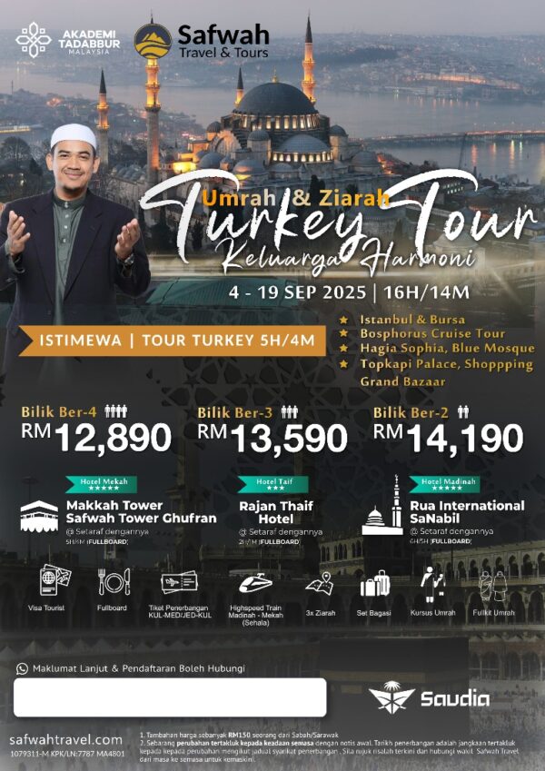 (4 - 19 September 2025) Pakej - Umrah & Ziarah - Turkey Tour Keluarga Harmoni